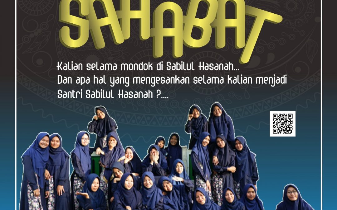 Memilih Sahabat Sejati Pondok Pesantren Sabilul Hasanah